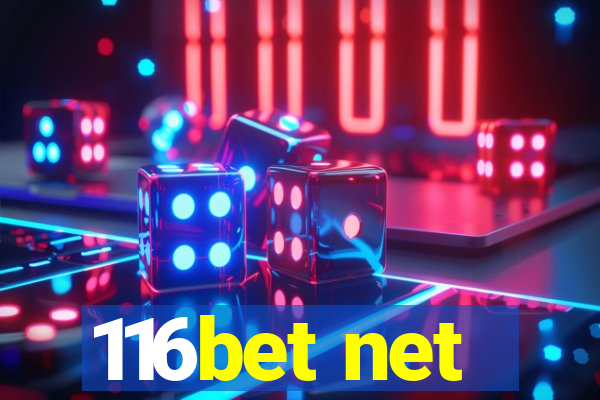 116bet net